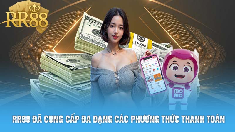 RR88 Đã Cung Cấp Đa Dạng Các Phương Thức Thanh Toán