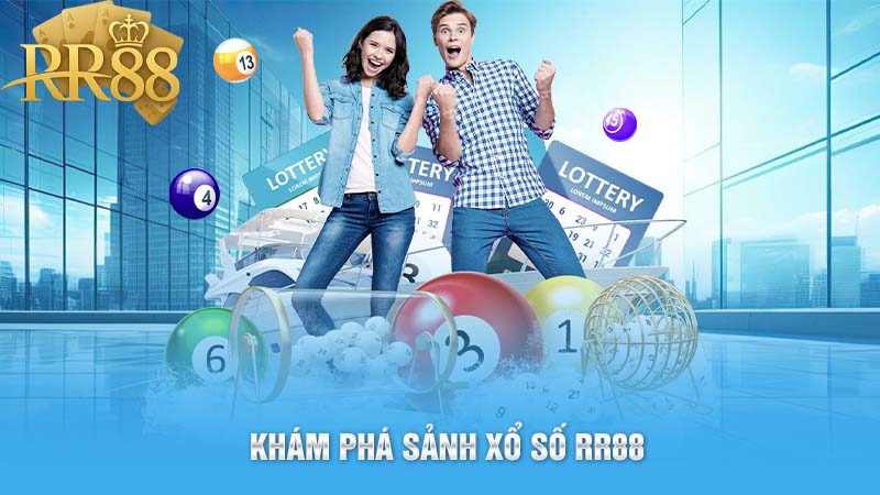 Khám phá sảnh xổ số RR88