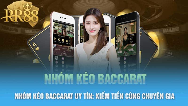 Nhóm kéo Baccarat