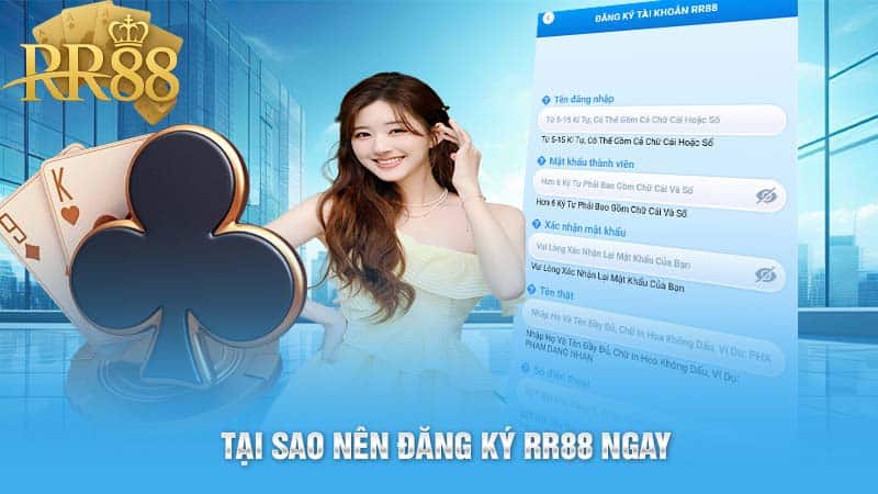 Tại sao nên đăng ký RR88 ngay
